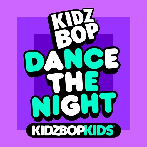 Dance The Night Kidz Bop Kids