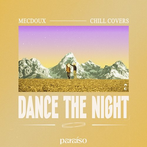 Dance The Night Mecdoux & Chill Covers