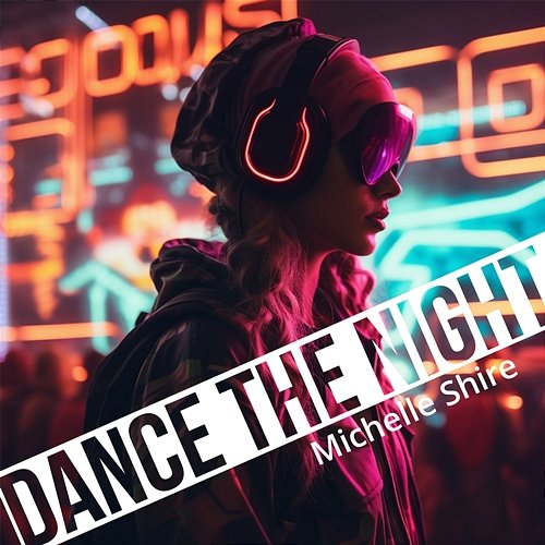 Dance The Night Michelle Shire