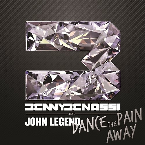 Dance the Pain Away Benny Benassi feat. John Legend