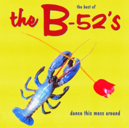 Dance This Mess Around Best Of, płyta winylowa The B-52'S