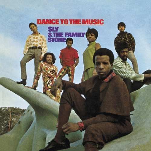 Dance To the Music + 6 Sly & The Family Stone