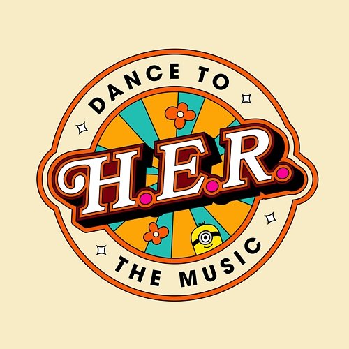 Dance To The Music H.E.R.