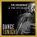 Dance Tonight Tim Akkerman feat. The Ivy League