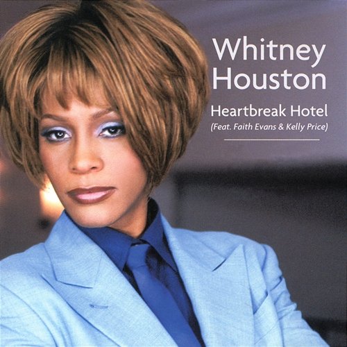 Dance Vault Mixes - Heartbreak Hotel Whitney Houston feat. Faith Evans, Kelly Price