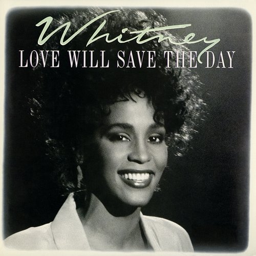 Dance Vault Mixes - Love Will Save The Day Whitney Houston