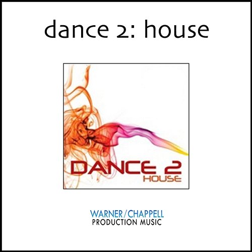 Dance, Vol. 2: Dance, House & Club Beats House Club Allstars