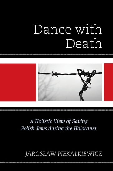 Dance with Death Piekalkiewicz Jaroslaw