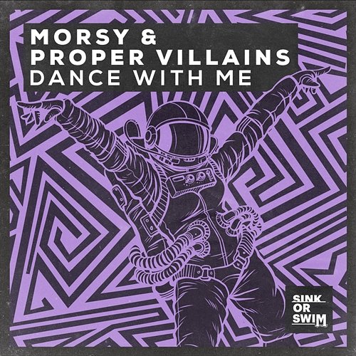 Dance With Me Morsy & Proper Villains
