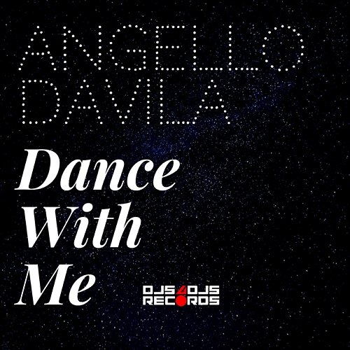 Dance with Me ANGELLO DAVILA