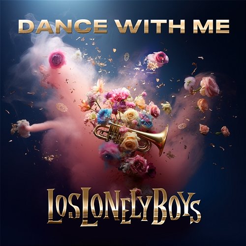 Dance With Me Los Lonely Boys