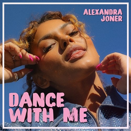 Dance with Me Alexandra Joner