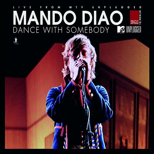 Dance With Somebody Mando Diao