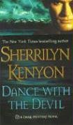 Dance with the Devil: A Dark-Hunter Novel Kenyon Sherrilyn