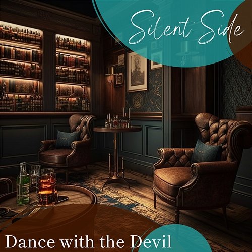 Dance with the Devil Silent Side