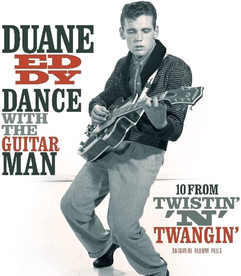 Dance with the Guitar Man/ 10 from Twistin N Twangin Duane Eddy