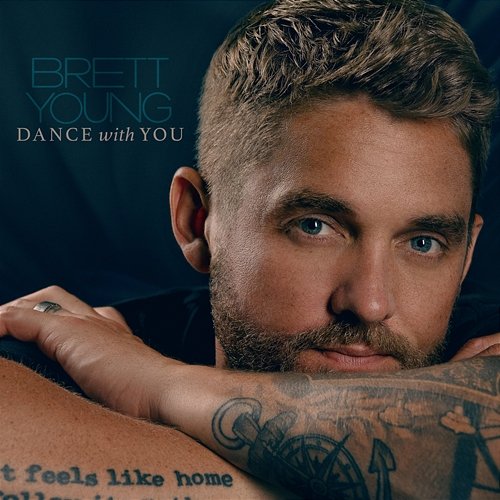 Dance With You Brett Young