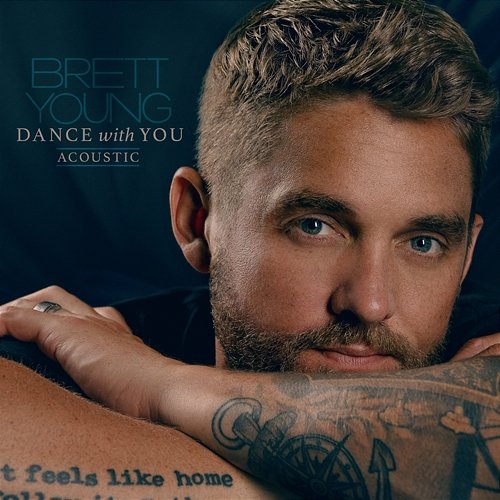 Dance With You Brett Young