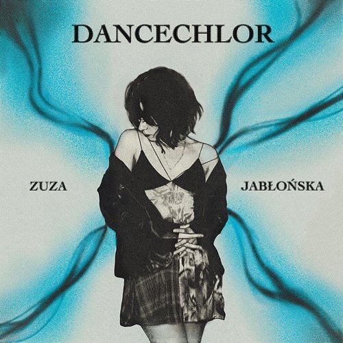 Dancechlor Zuza Jabłońska