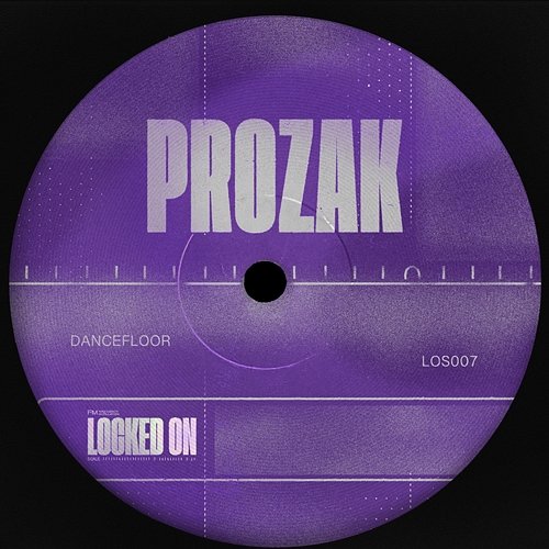 Dancefloor Prozak