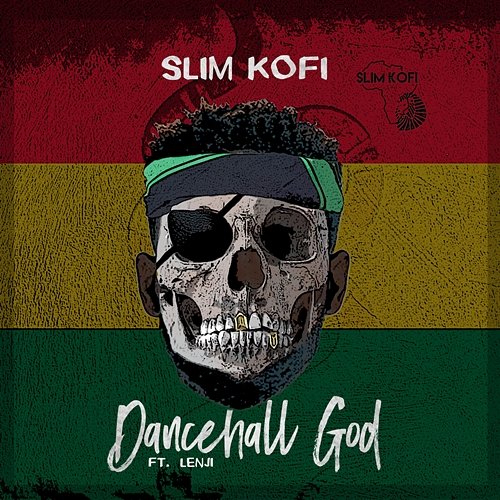 Dancehall God Slim Kofi feat. Lenji