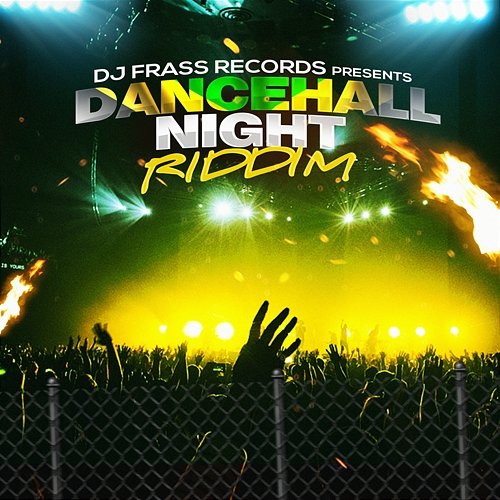 Dancehall Night Riddim DJ Frass