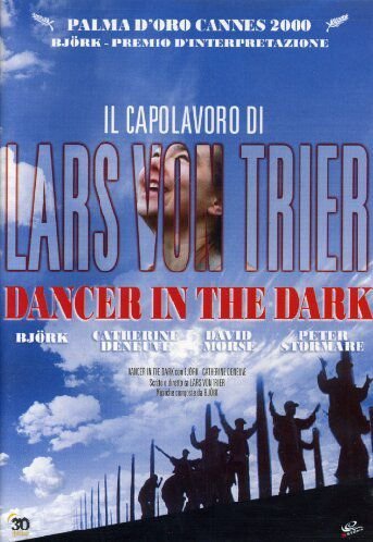 Dancer In The Dark (Tańcząc w ciemnościach) Trier Lars von
