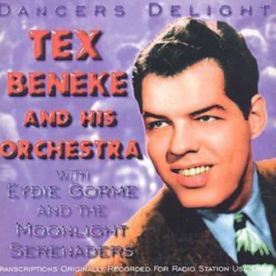 Dancers Delight Tex Beneke and His Orchestra