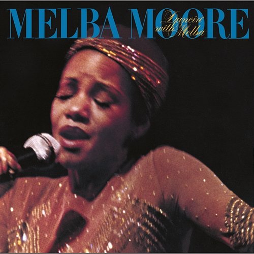 Dancin' With Melba (Bonus Track Version) Melba Moore