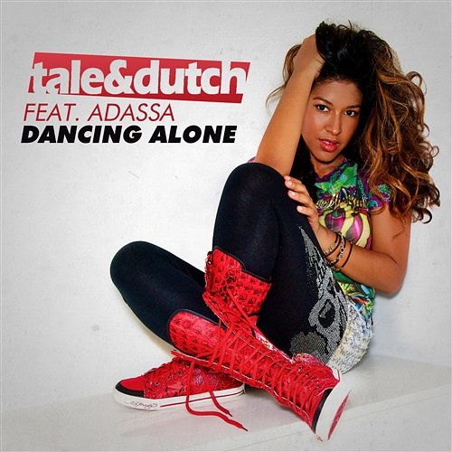 Dancing Alone Tale & Dutch feat. Adassa