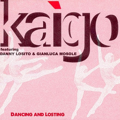 Dancing and Losting Danny Losito, Kaigo, Gianluca Mosole