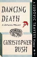Dancing Death Bush Christopher