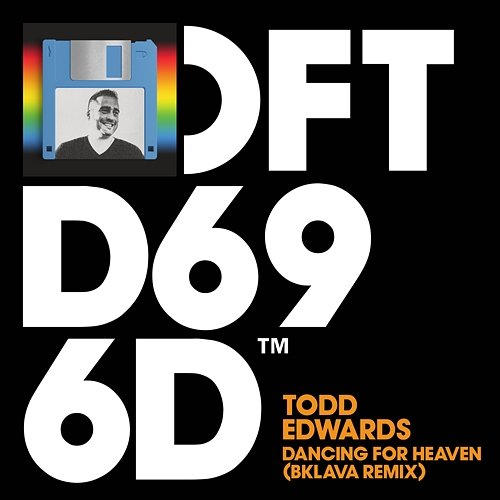 Dancing For Heaven Todd Edwards