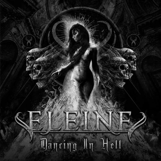 Dancing In Hell Eleine