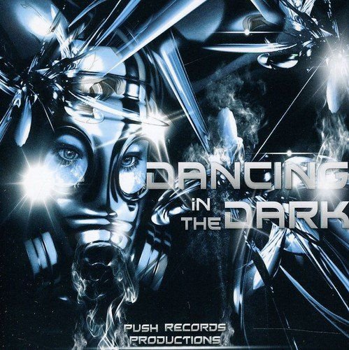 Dancing in the Dark Various Artists