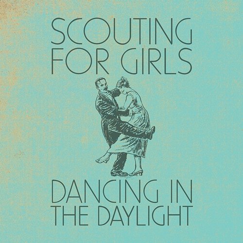 Dancing In the Daylight Scouting For Girls