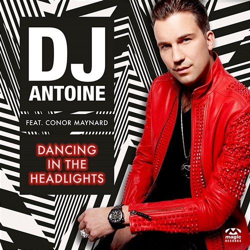 Dancing In The Headlights DJ Antoine feat. Conor Maynard