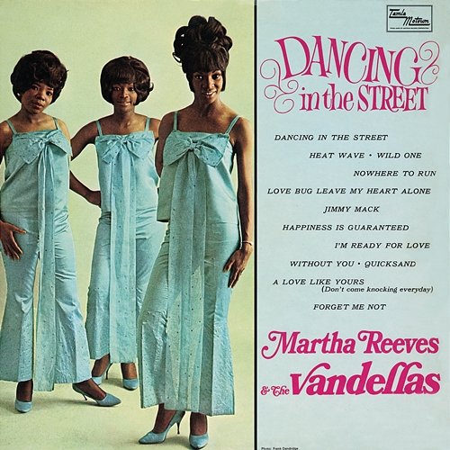 Dancing In The Street Martha Reeves & The Vandellas