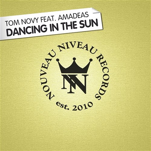 Dancing In The Sun Tom Novy feat. Amadeas