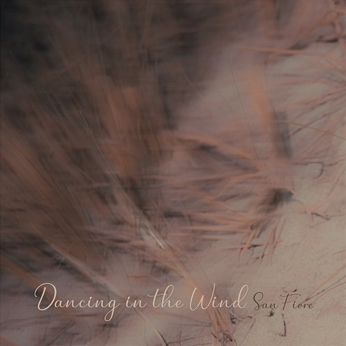 Dancing in the Wind San Fiore