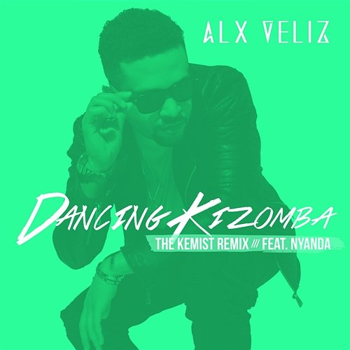 Dancing Kizomba Alx Veliz feat. Nyanda