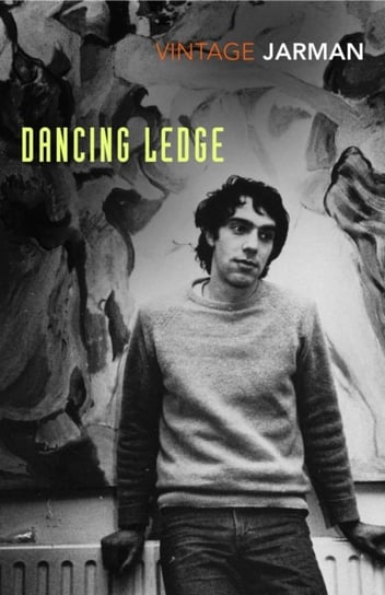 Dancing Ledge. Journals. Volume 1 Jarman Derek