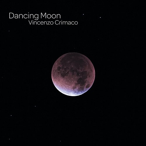 Dancing Moon Vincenzo Crimaco