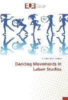 Dancing Movements in Laban Studies Souza Vieira Marcilio