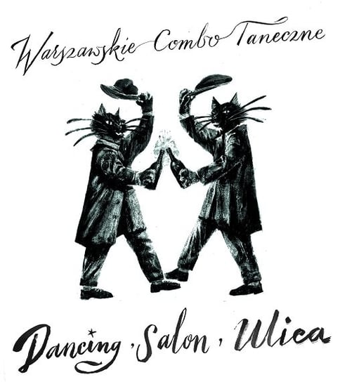 Dancing, salon, ulica (edycja limitowana z autografem) Warszawskie Combo Taneczne