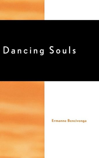 Dancing Souls Bencivenga Ermanno
