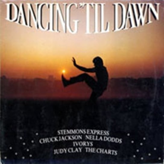 Dancing Till Dawn Various Artists