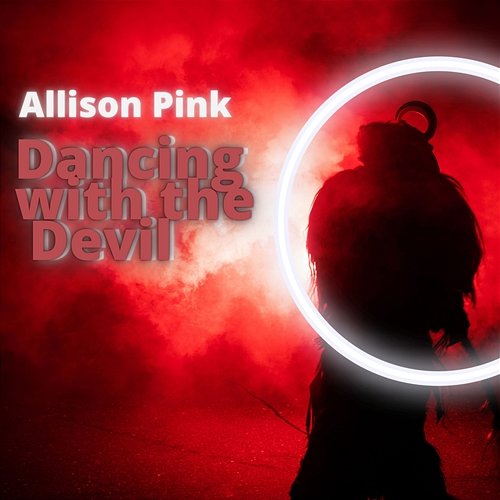 Dancing with the Devil Allison Pink