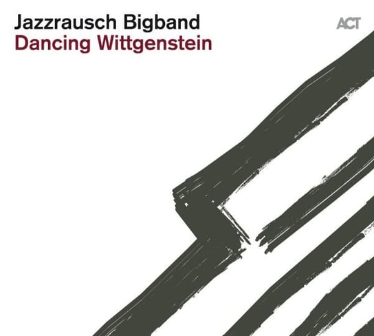 Dancing Wittgenstein Jazzrausch Bigband