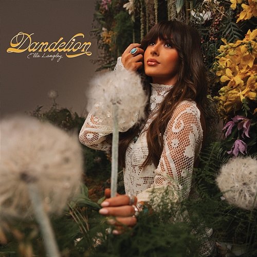 Dandelion Ella Langley